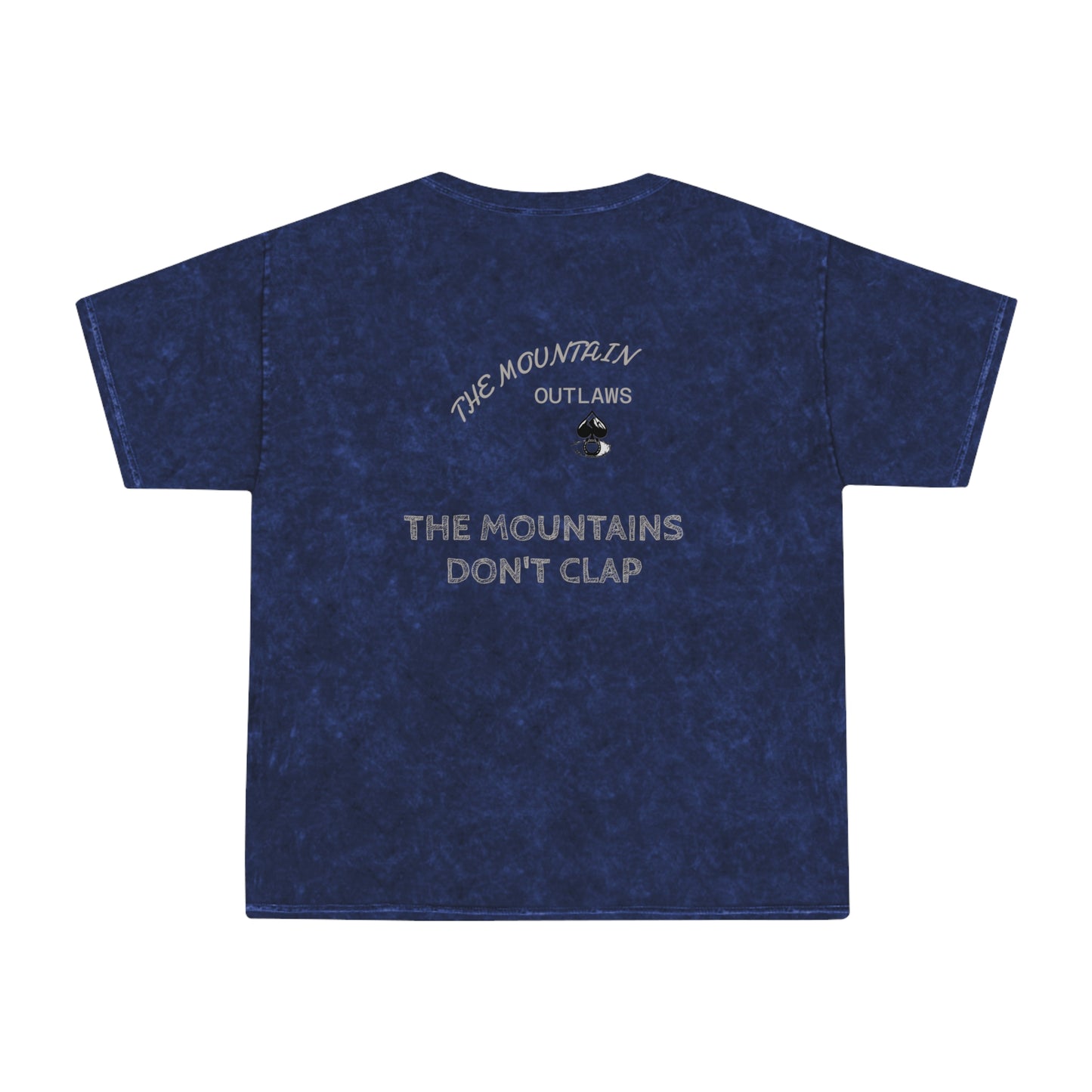 The Mountains Don’t Clap Tee – Ride Quiet. Ride Hard. Ride Long.