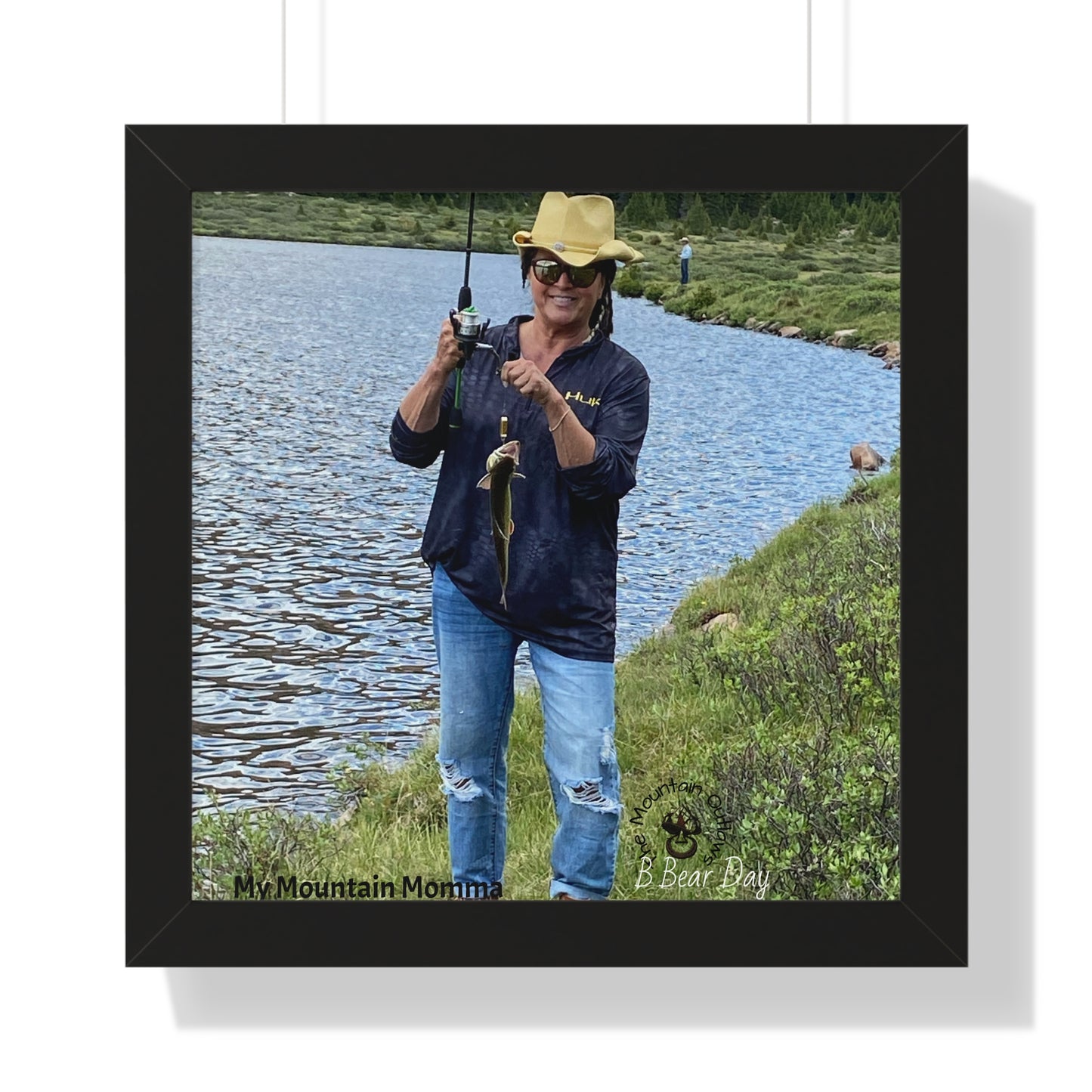 My Mountain Momma – Fishin’ and Fearless