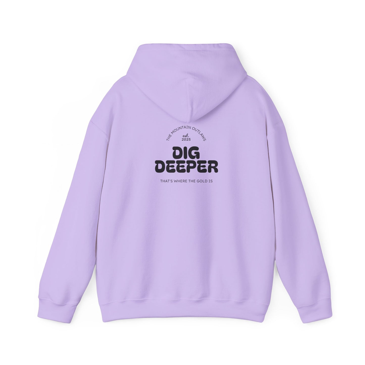 Dig Deeper Hoodie – The Mountain Outlaws Gold Edition
