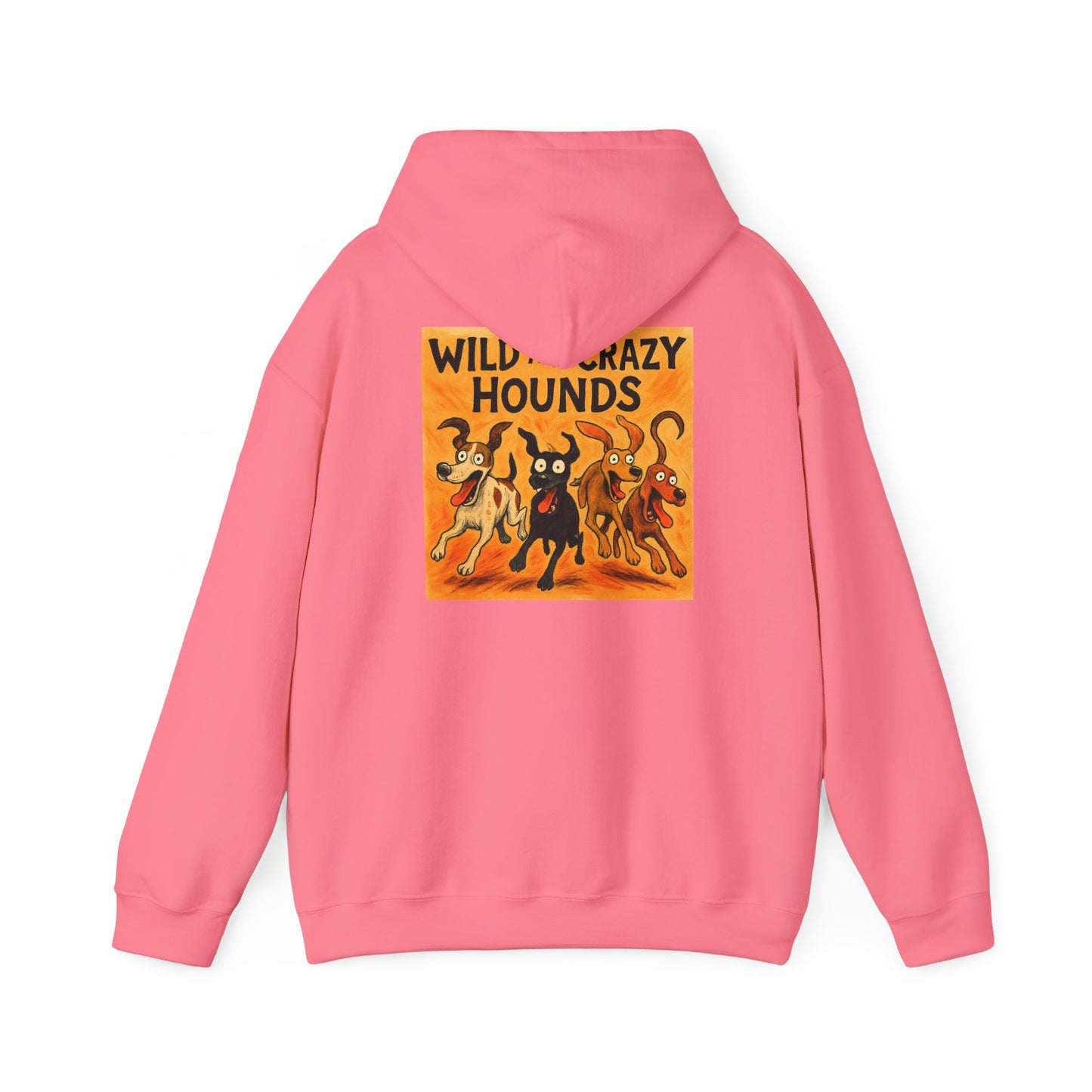 Wild & Crazy Hounds Hoodie - Unisex Sweatshirt for Dog Lovers, Funny Pet Gift, Cozy Casual Wear, Great for Gifts & Celebrations