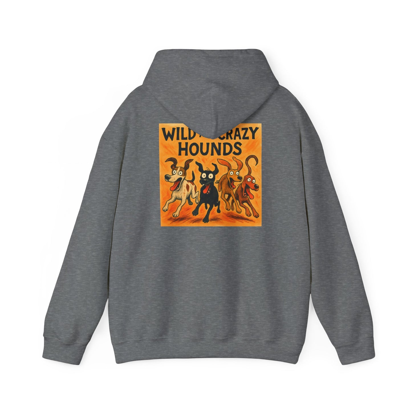 Wild & Crazy Hounds Hoodie - Unisex Sweatshirt for Dog Lovers, Funny Pet Gift, Cozy Casual Wear, Great for Gifts & Celebrations