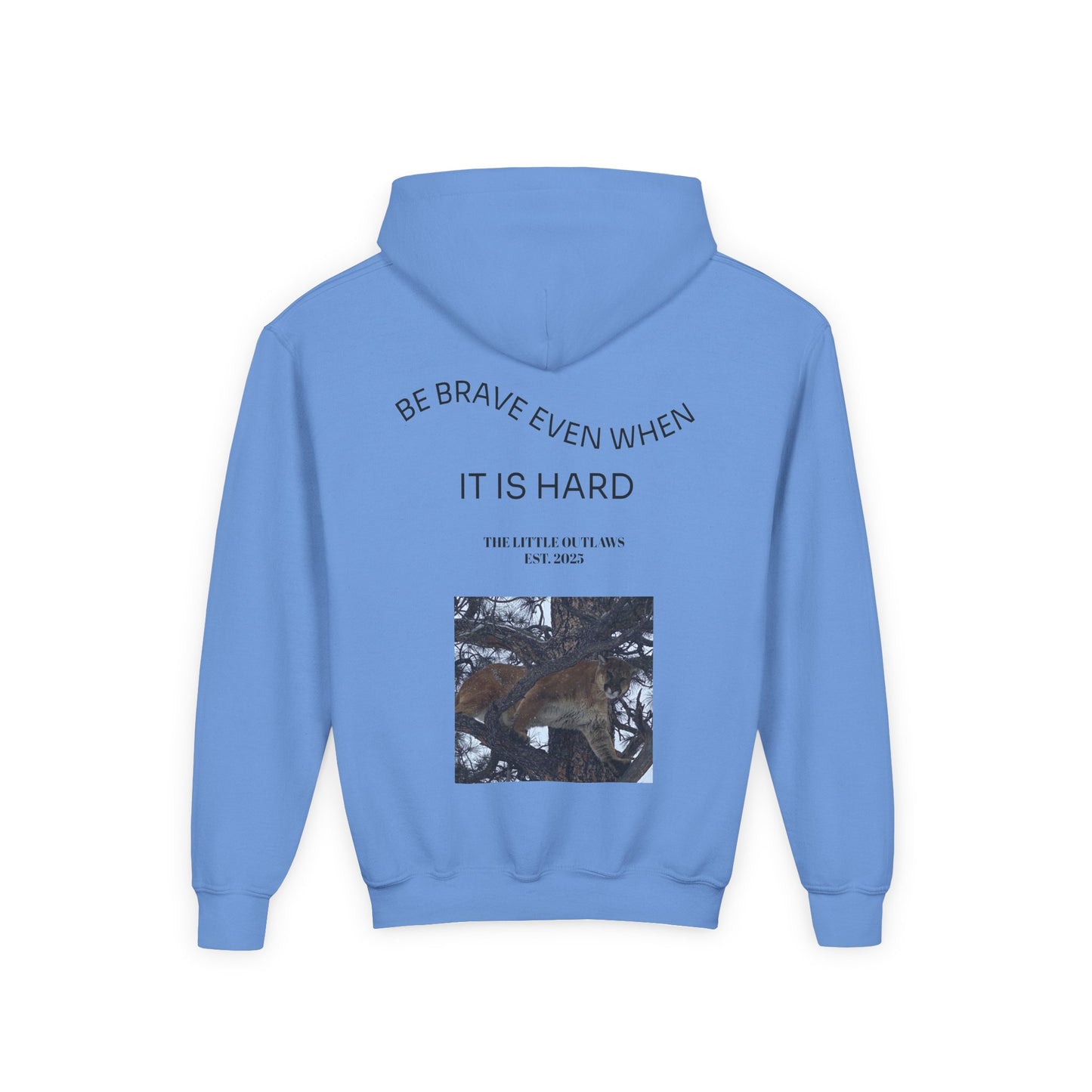 Be Brave Even When It’s Hard – Little Outlaws Hoodie
