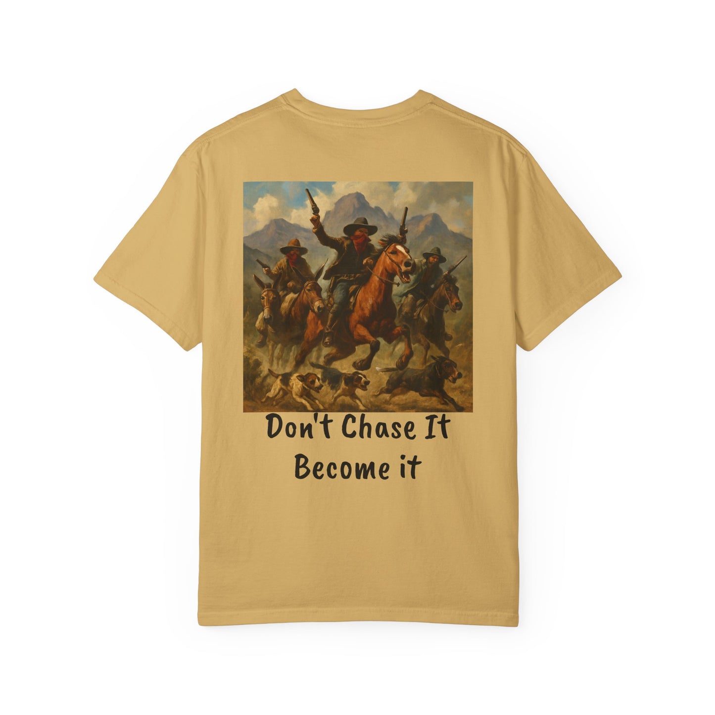 "Don’t Chase It" Western Creed Shirt