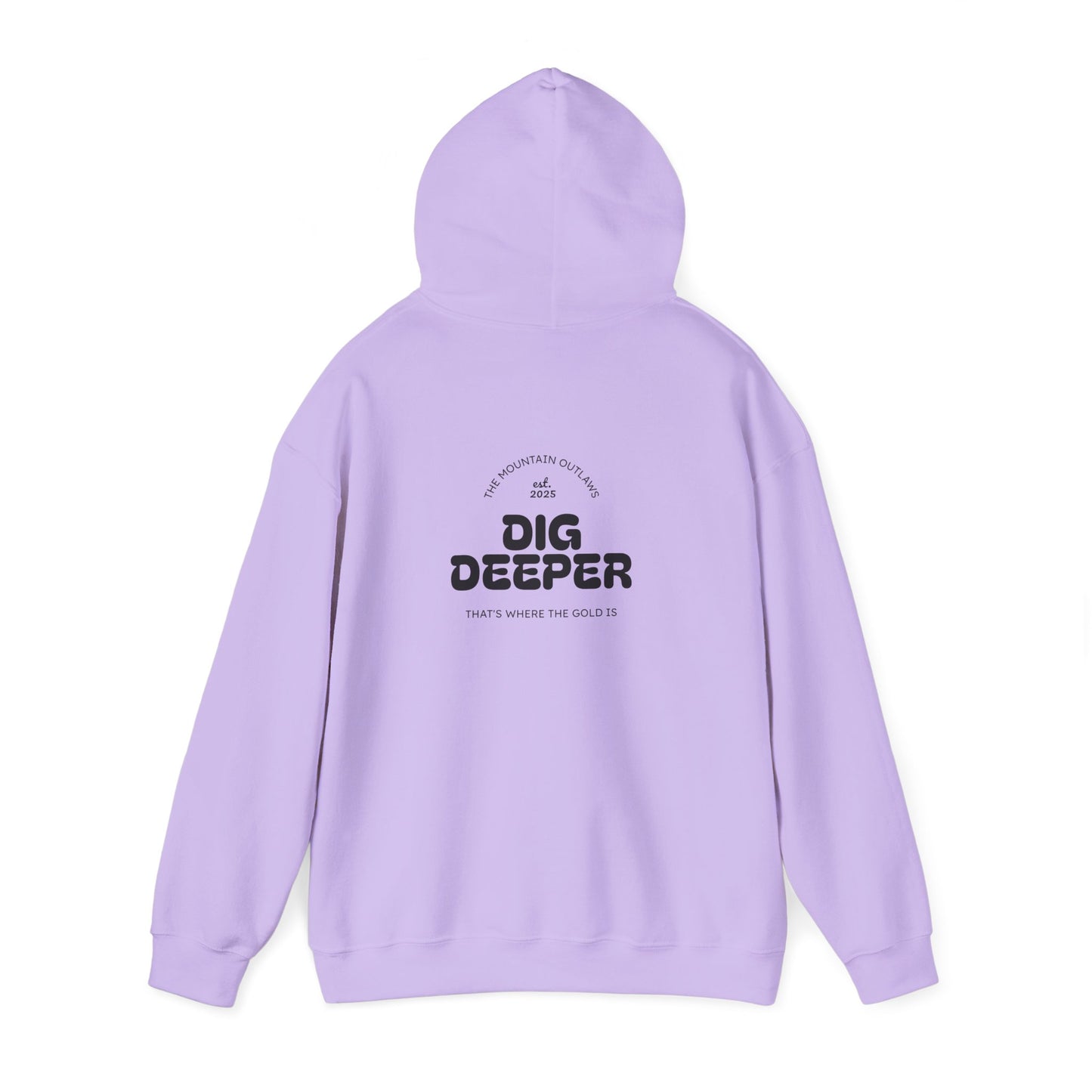 Dig Deeper Hoodie – The Mountain Outlaws Gold Edition