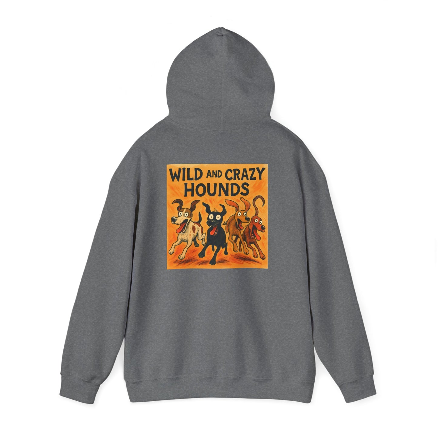 Wild & Crazy Hounds Hoodie - Unisex Sweatshirt for Dog Lovers, Funny Pet Gift, Cozy Casual Wear, Great for Gifts & Celebrations