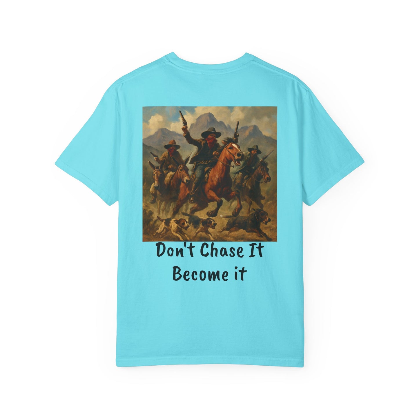 "Don’t Chase It" Western Creed Shirt