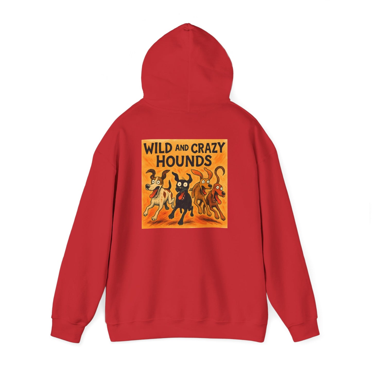 Wild & Crazy Hounds Hoodie - Unisex Sweatshirt for Dog Lovers, Funny Pet Gift, Cozy Casual Wear, Great for Gifts & Celebrations