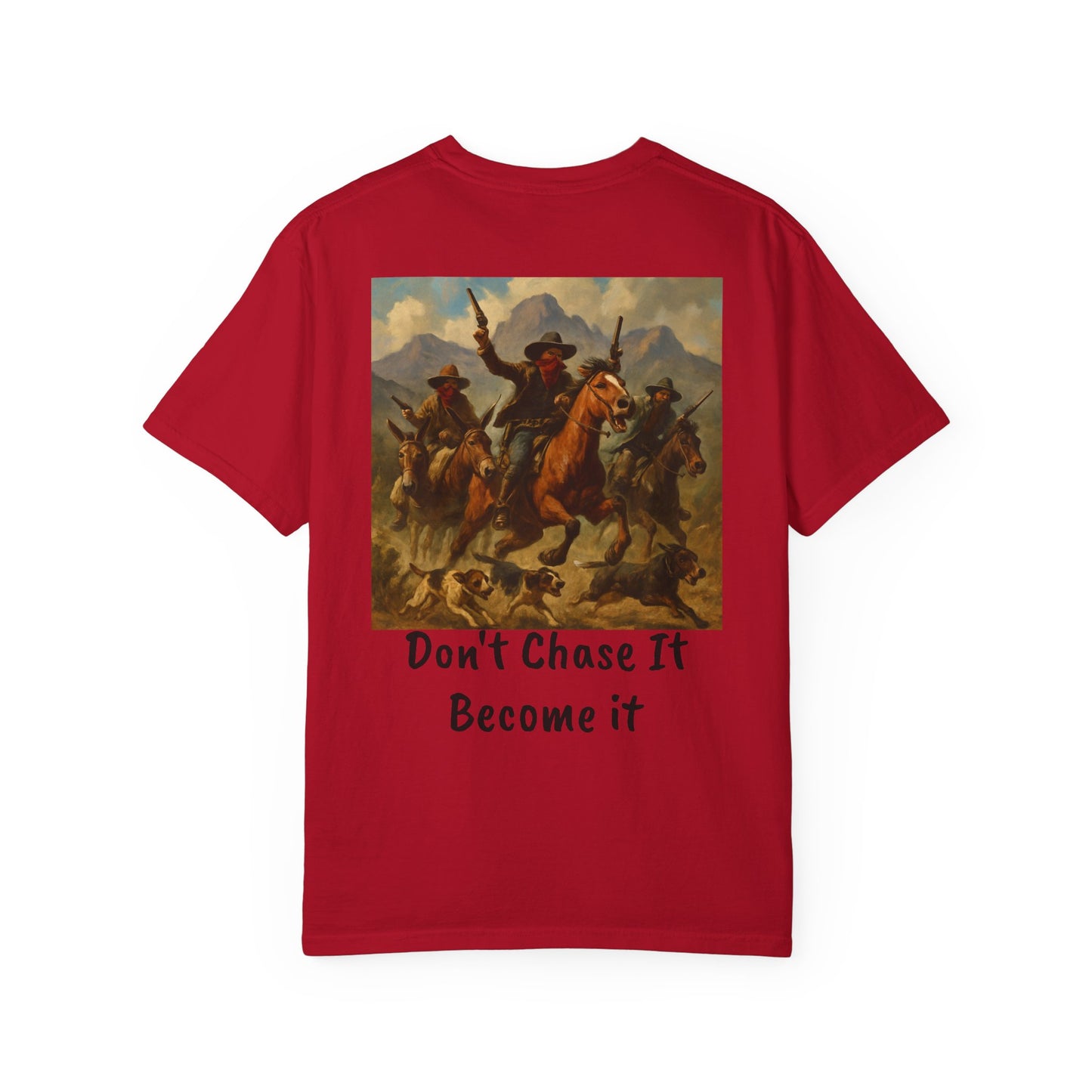 "Don’t Chase It" Western Creed Shirt