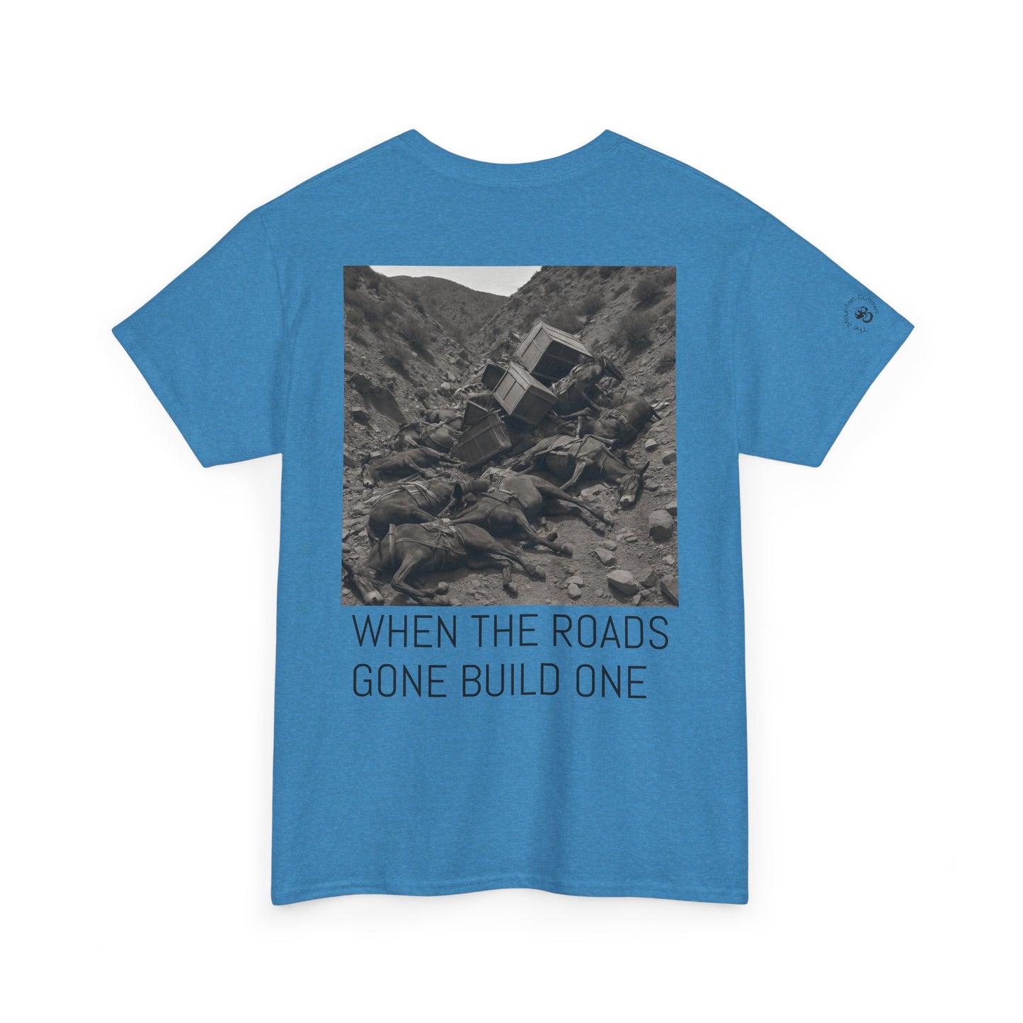 Build One Tee – Mountain Outlaws Mule Train Edition