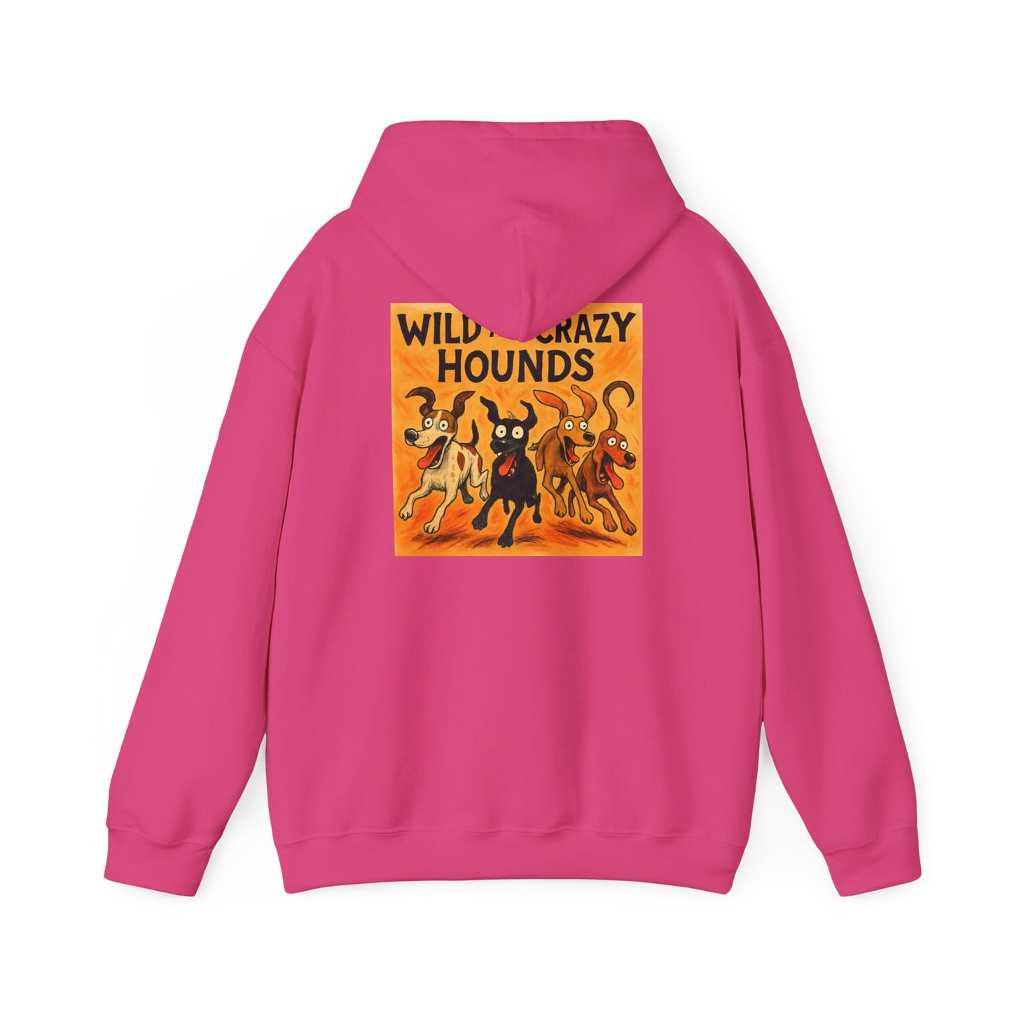 Wild & Crazy Hounds Hoodie - Unisex Sweatshirt for Dog Lovers, Funny Pet Gift, Cozy Casual Wear, Great for Gifts & Celebrations