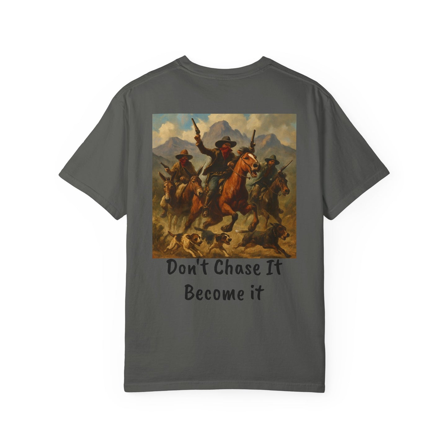 "Don’t Chase It" Western Creed Shirt