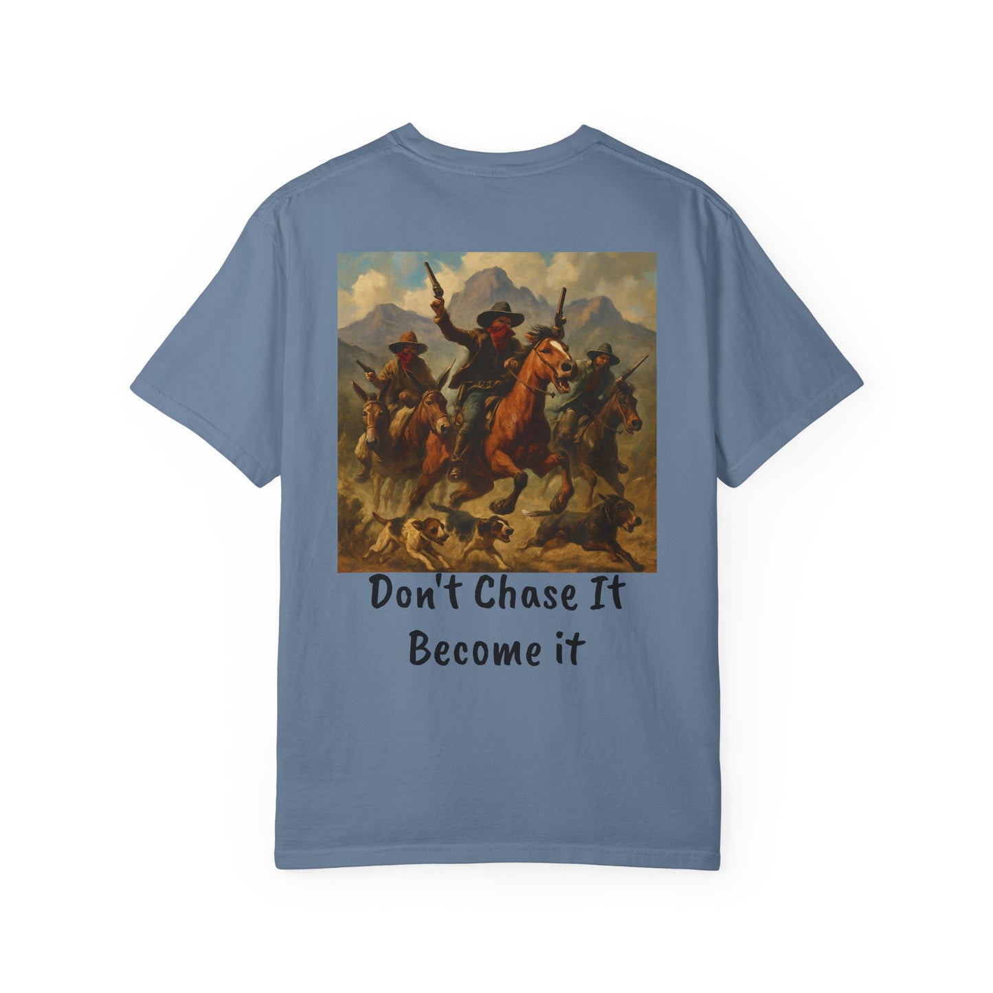 "Don’t Chase It" Western Creed Shirt
