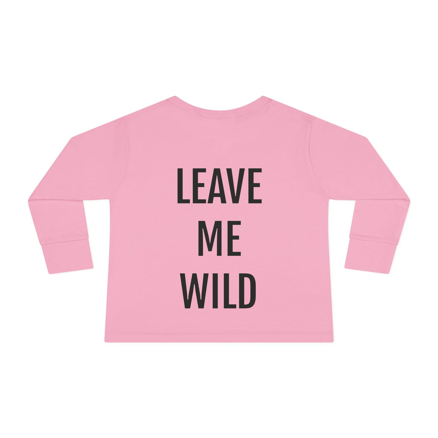 Wild Outlaws Toddler Long Sleeve Tee - Leave Me Wild – Long Sleeve Outlaw Standard
