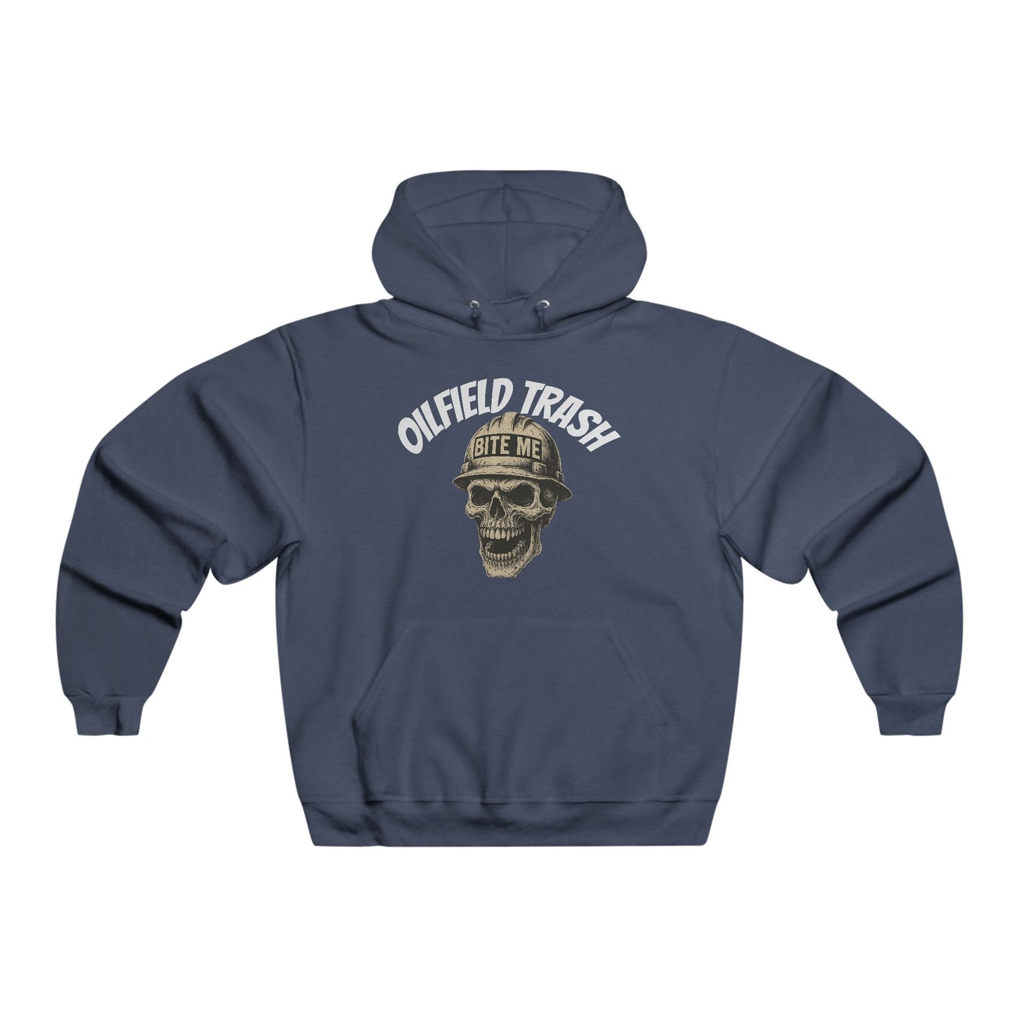 Oilfield Trash “Earned My Name” Skull Hoodie