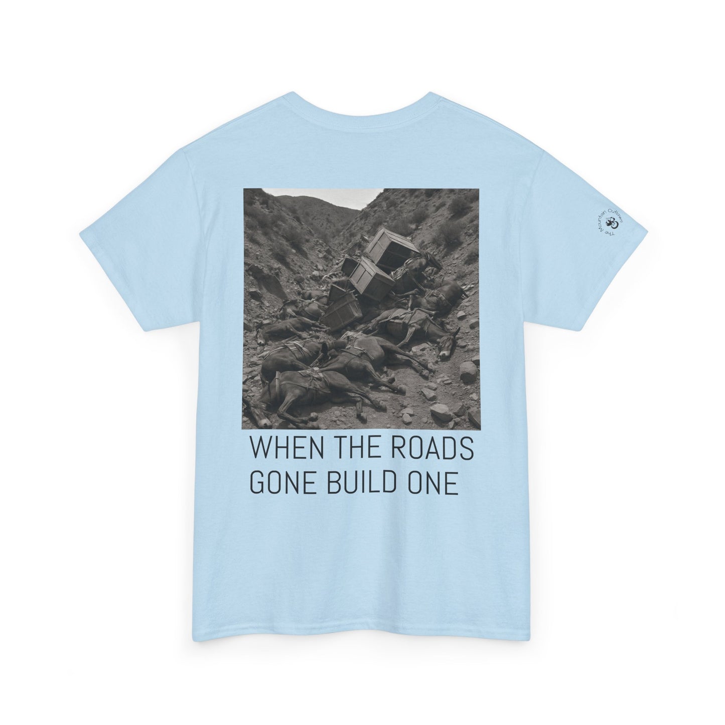 Build One Tee – Mountain Outlaws Mule Train Edition