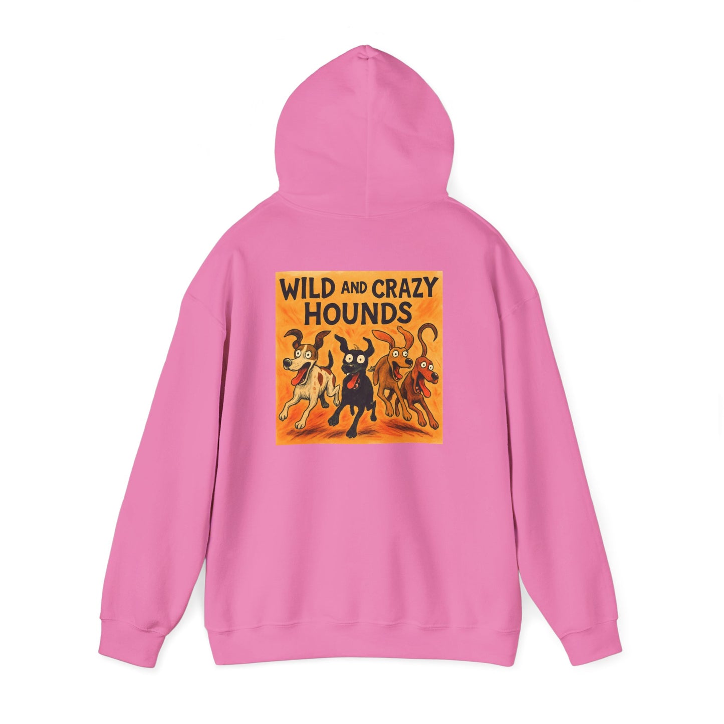 Wild & Crazy Hounds Hoodie - Unisex Sweatshirt for Dog Lovers, Funny Pet Gift, Cozy Casual Wear, Great for Gifts & Celebrations