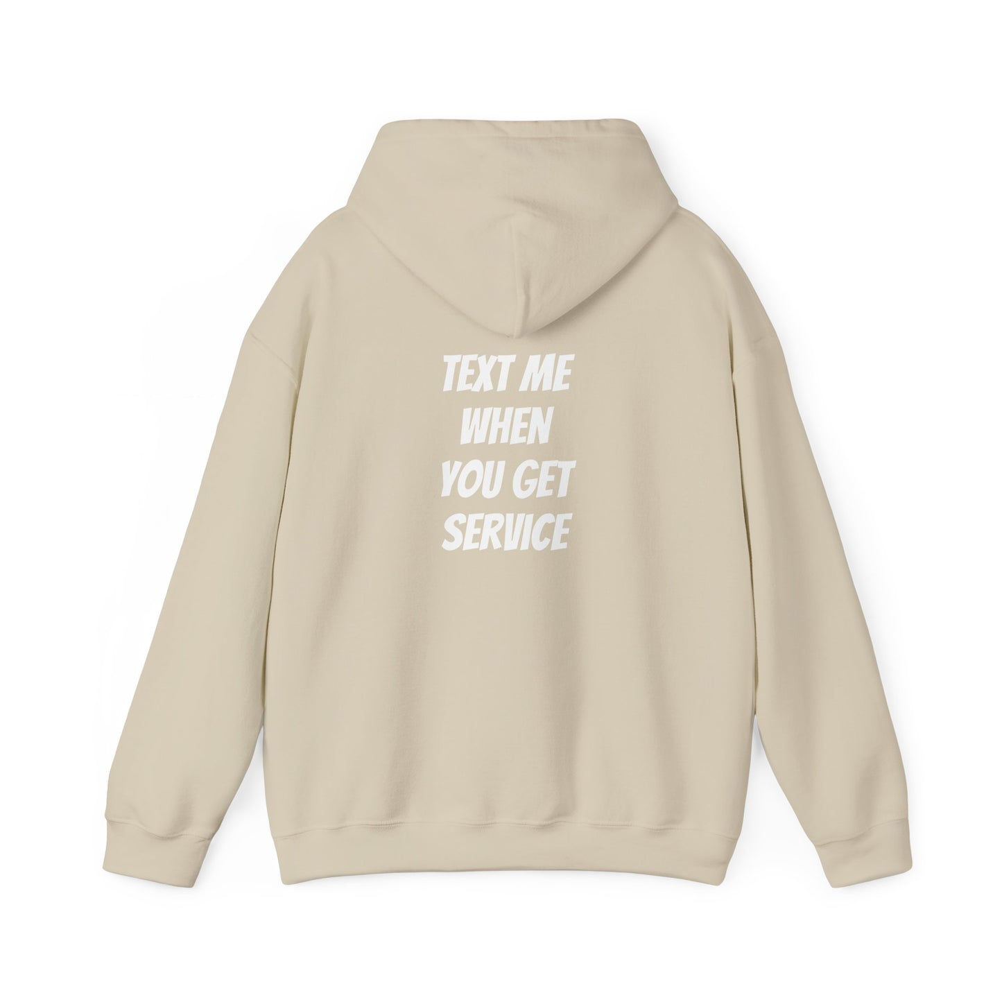 The Mountain Outlaws “Text Me When You Get Service” Hoodie