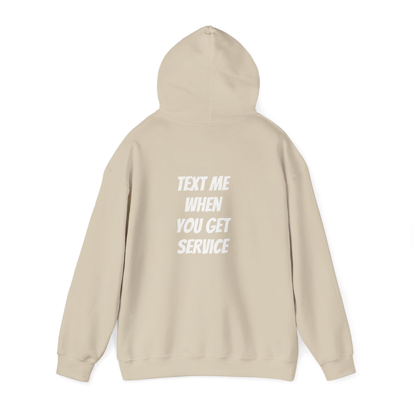 The Mountain Outlaws “Text Me When You Get Service” Hoodie