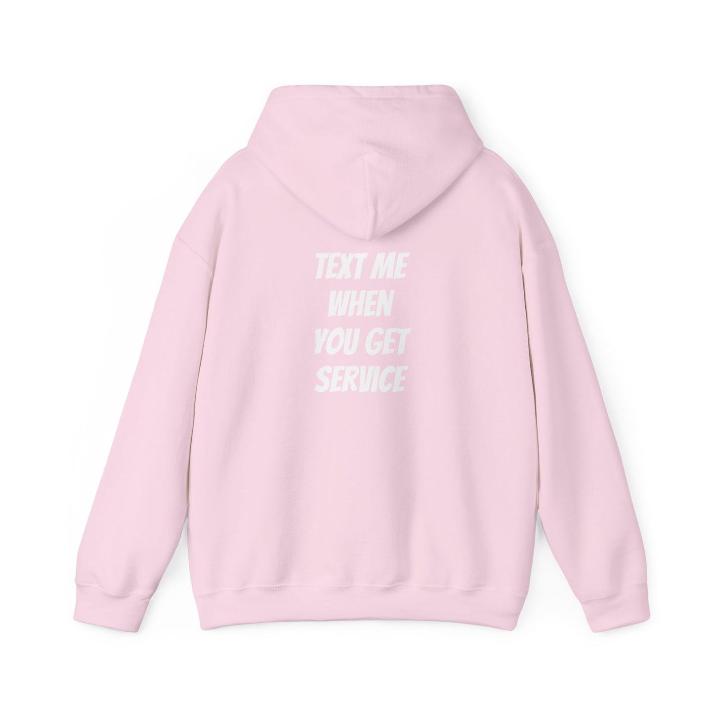 The Mountain Outlaws “Text Me When You Get Service” Hoodie