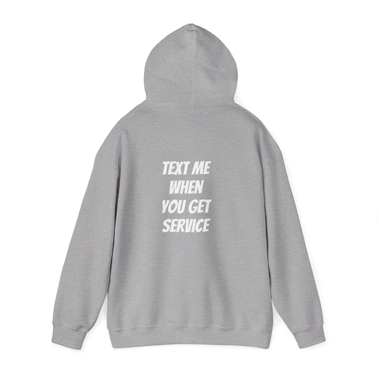The Mountain Outlaws “Text Me When You Get Service” Hoodie