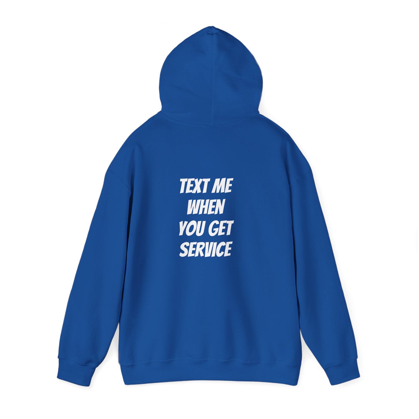 The Mountain Outlaws “Text Me When You Get Service” Hoodie