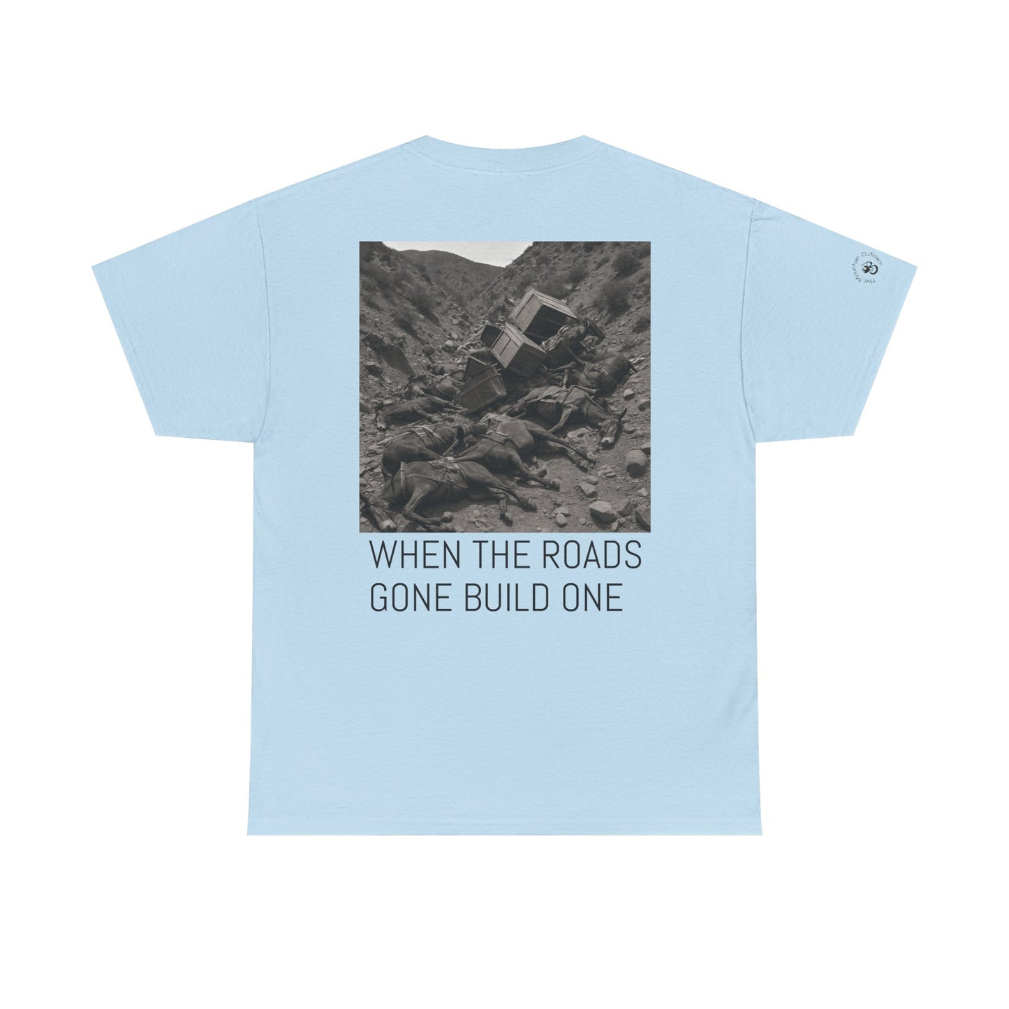 Build One Tee – Mountain Outlaws Mule Train Edition