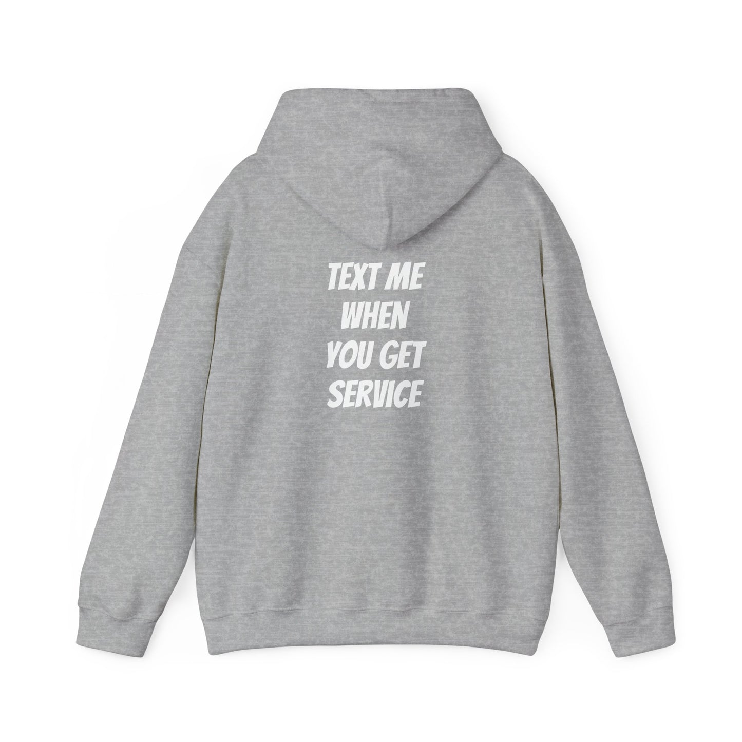 The Mountain Outlaws “Text Me When You Get Service” Hoodie