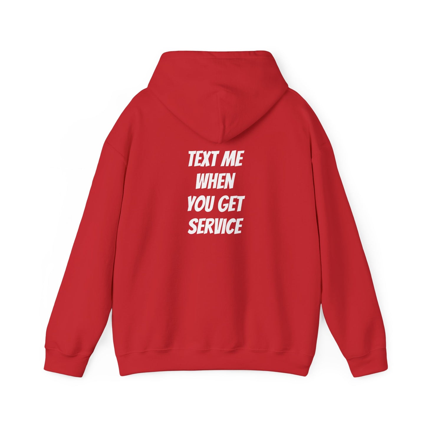 The Mountain Outlaws “Text Me When You Get Service” Hoodie