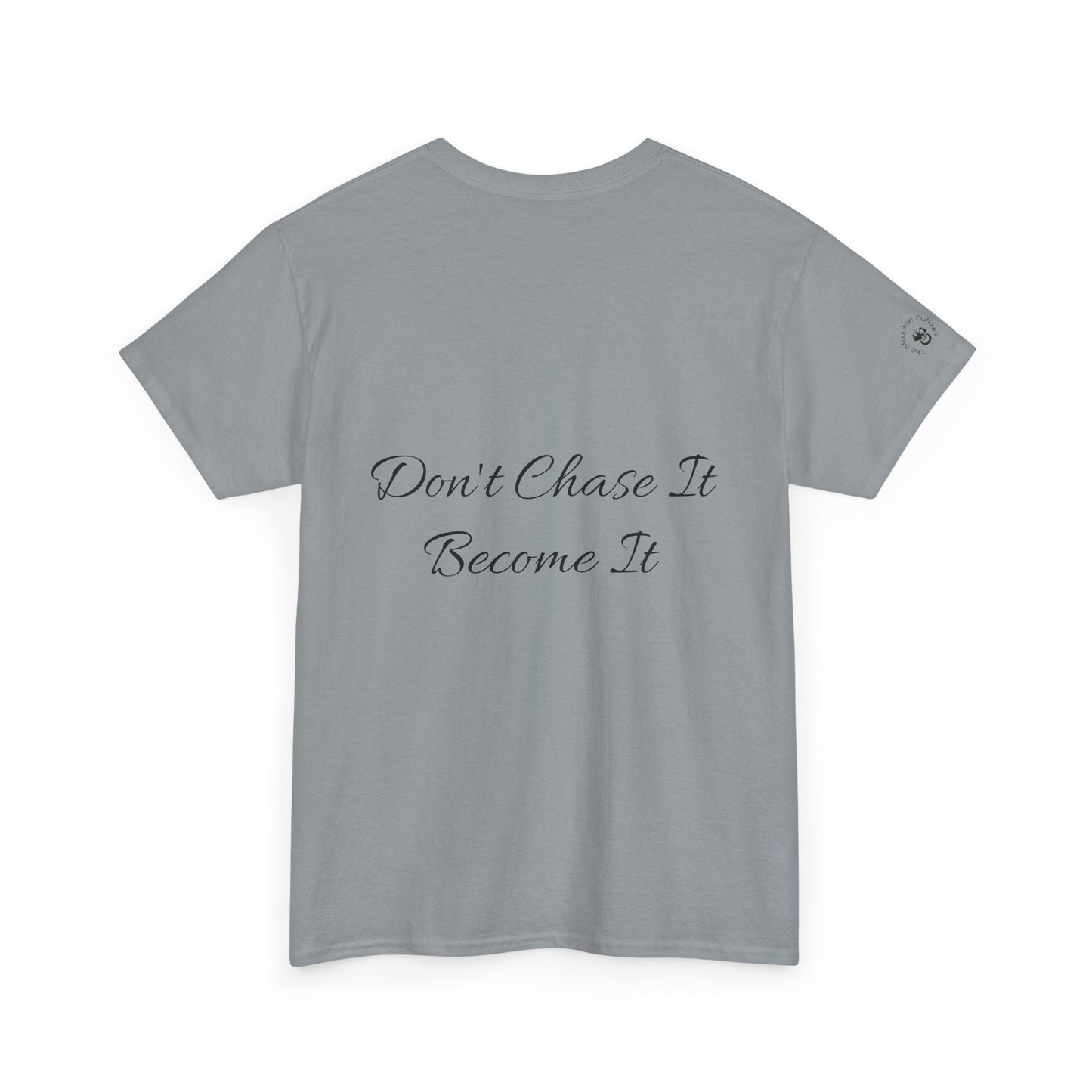 Become It Tee – Mountain Outlaws Quiet Crest Edition