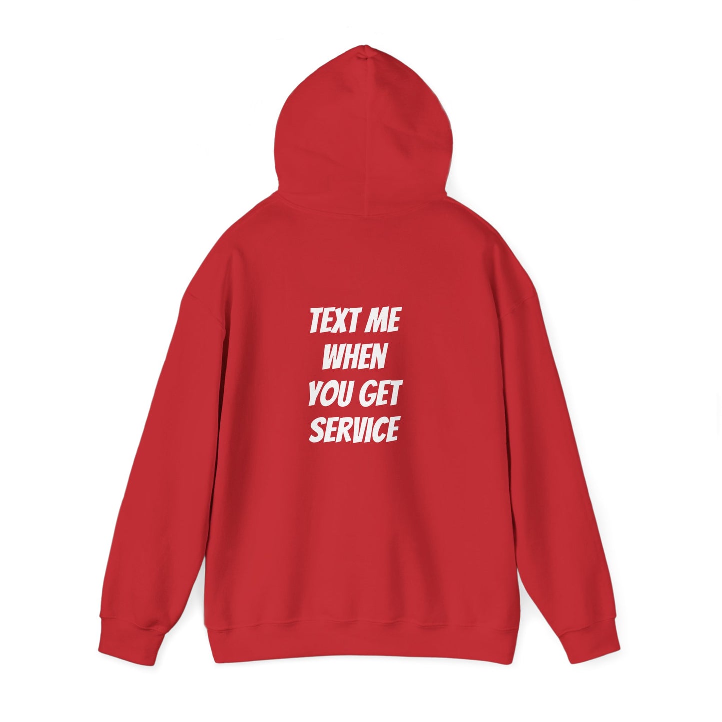 The Mountain Outlaws “Text Me When You Get Service” Hoodie